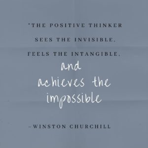 the positive thinker sees the invisible